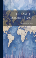Basis of Durable Peace