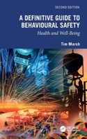 A Definitive Guide to Behavioural Safety