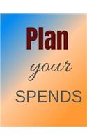 Plan your Spends