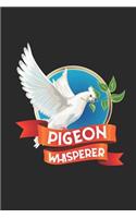 Pigeon Whisperer