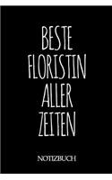 Beste Floristin Aller Zeiten Notizbuch
