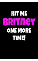 Hit me Britney One More Time