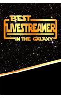 The Best Livestreamer in the Galaxy