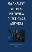 QA Analyst 300 REAL Interview Questions & Answers