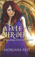 A Tale of Mer-der: A Paranormal Witch Cozy Mystery(1 His Ghoul Friday)