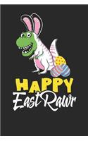 Happy Eastrawr: Lined Journal Lined Notebook 6x9 110 Pages Ruled