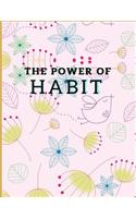 The Power of Habit