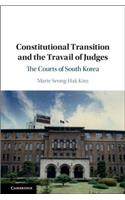 Constitutional Transition and the Travail of Judges