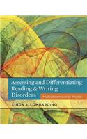 Assessing and Differentiating Reading and Writing Disorders