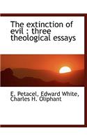 The Extinction of Evil