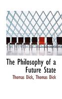 The Philosophy of a Future State