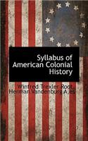 Syllabus of American Colonial History