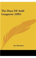 Days Of Auld Langsyne (1895)