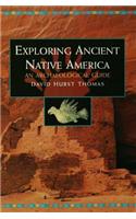 Exploring Ancient Native America