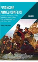 Financing Armed Conflict, Volume 1