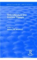 Routledge Revivals: God, Literature and Process Thought (2002)