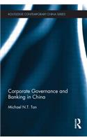 Corporate Governance and Banking in China