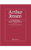 Arthur Jensen: Consensus and Controversy