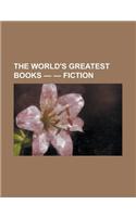 The World's Greatest Books - Volume 05 - Fiction: (English)