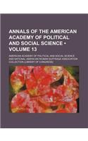 Annals of the American Academy of Political and Social Science (Volume 13)