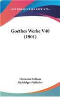 Goethes Werke V40 (1901)
