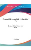 Personal Memoirs Of P. H. Sheridan V2