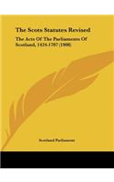 The Scots Statutes Revised