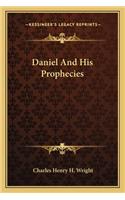 Daniel and His Prophecies
