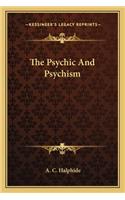 Psychic and Psychism