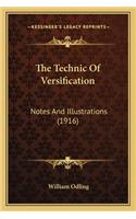 The Technic Of Versification: Notes And Illustrations (1916)(English)