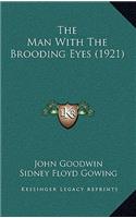 The Man with the Brooding Eyes (1921)