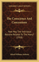 Conscience And Concessions