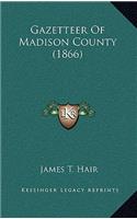 Gazetteer Of Madison County (1866)