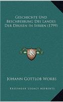 Geschichte Und Beschreibung Des Landes Der Drusen In Syrien (1799)