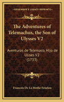 Adventures of Telemachus, the Son of Ulysses V2: Aventuras de Telemaco, Hijo de Ulises V2 (1733)