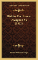 Histoire Du Diocese D'Avignon V2 (1862)