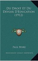 Du Droit Et Du Devoir D'Education (1912)