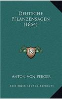 Deutsche Pflanzensagen (1864)