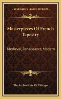 Masterpieces Of French Tapestry
