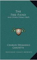 The Fire Fiend: And Other Poems (1865)