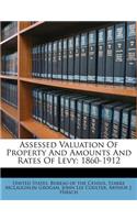Assessed Valuation of Property and Amounts and Rates of Levy