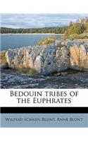 Bedouin Tribes of the Euphrates