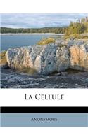 La Cellule