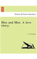 Men and Men. a Love Story.