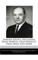 Famous Dean's, Including Dean Martin, Dean Koontz, Dean Rusk and More