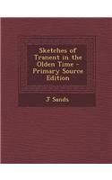 Sketches of Tranent in the Olden Time: (English)