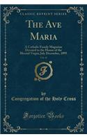The Ave Maria, Vol. 41