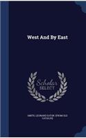 West And By East