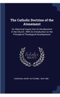 The Catholic Doctrine of the Atonement