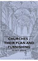 Churches - Their Plan and Furnishing
